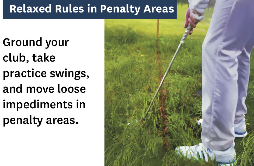 2019 Rule Changes | Relaxed Rules in Penalty Areas